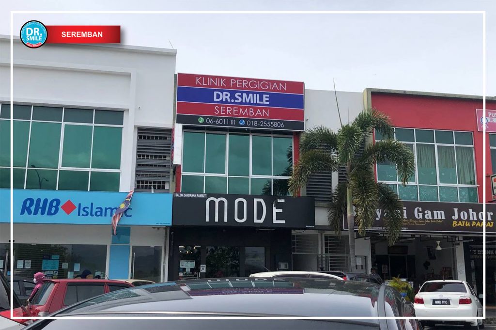 DR. SMILE DENTAL CLINIC SEREMBAN KLINIK PERGIGIAN DR SMILE